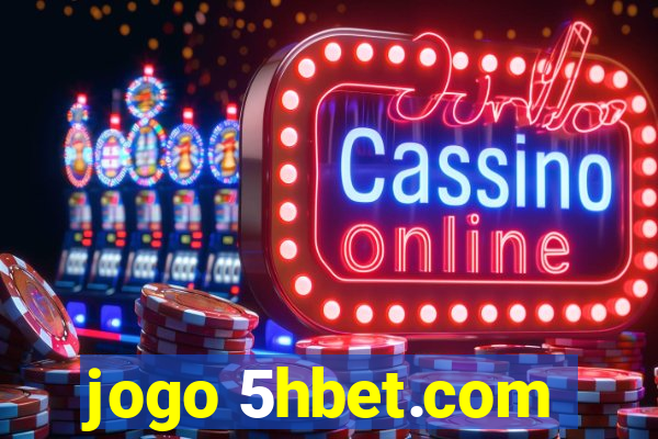 jogo 5hbet.com